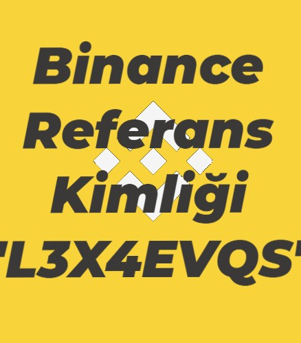 Binance Referans Kimliği